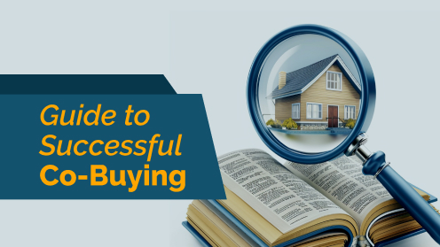 Guide to Successful Co-Buying | Get Your Mortgage for a LilLez!