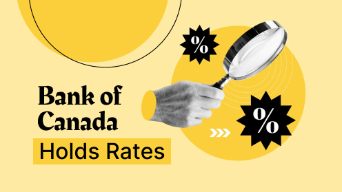 Bank of Canada Holds Rates, Signals Gradual Cuts Ahead | Get Your Mortgage for a LilLez!
