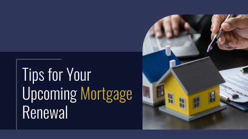 Tips for Your Upcoming Mortgage Renewal | Get Your Mortgage for a LilLez!