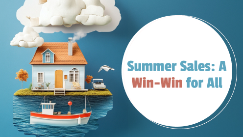 Summer Sales: A Win-Win for All | Get Your Mortgage for a LilLez!