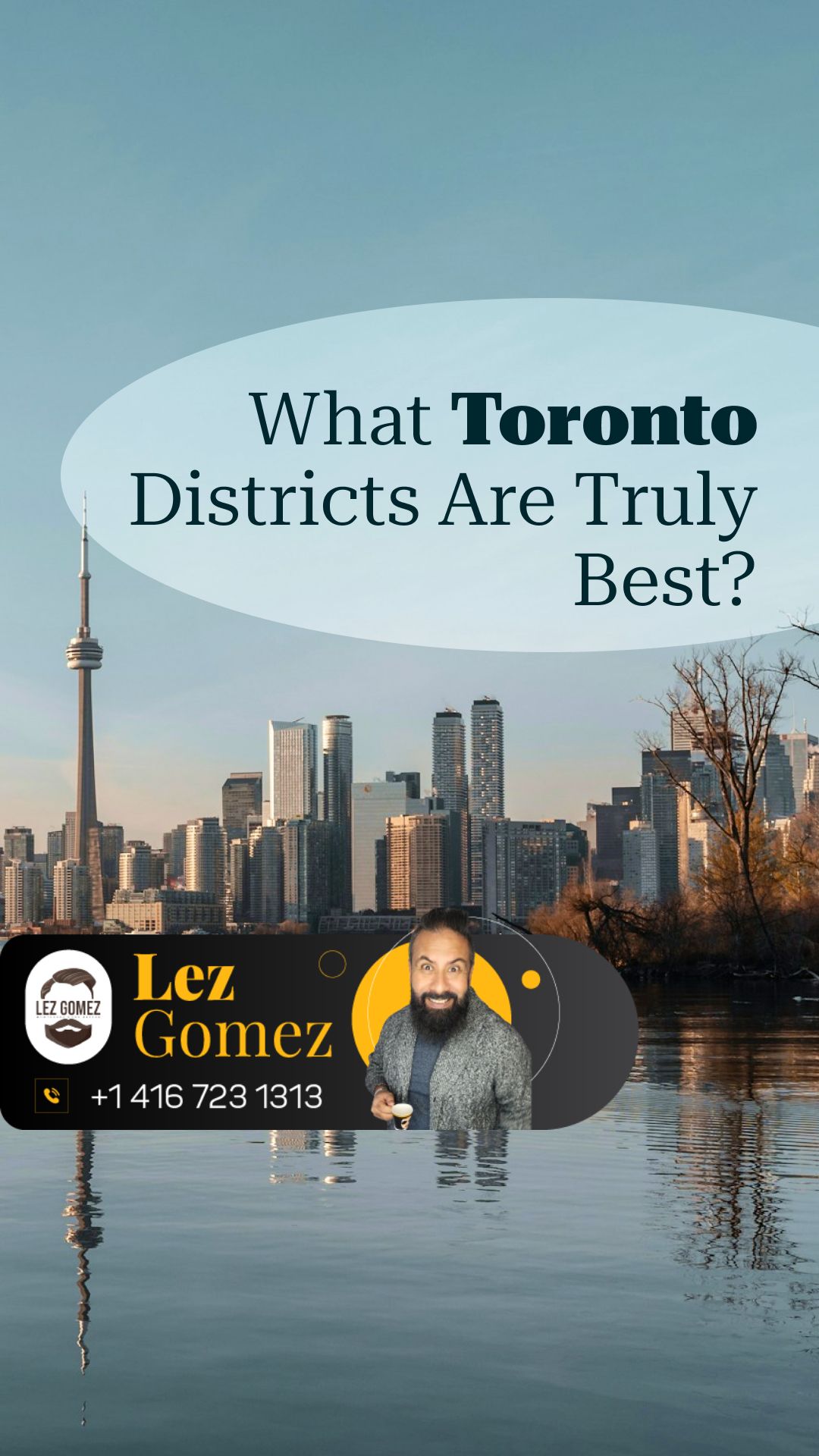Which Toronto Districts Are Truly the Best? | Get Your Mortgage for a LilLez!