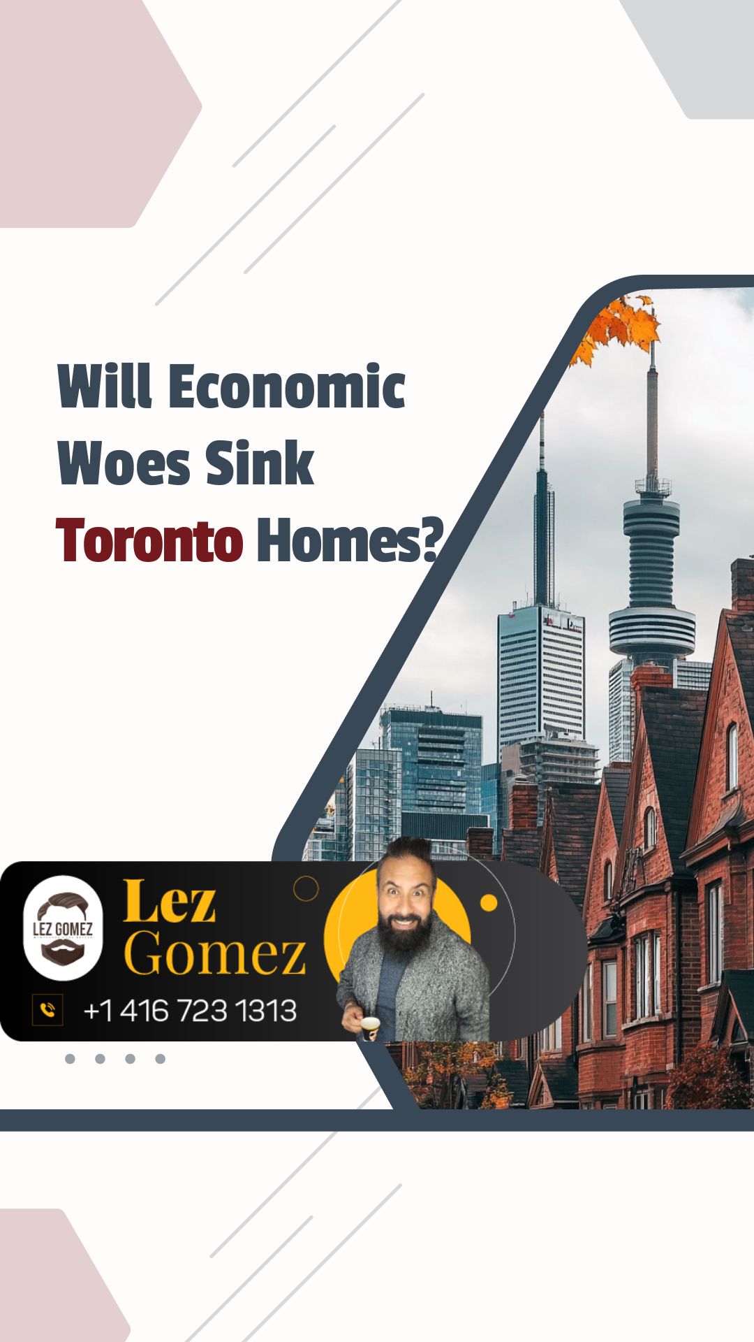 Will Economic Woes Sink Toronto Homes? | Get Your Mortgage for a LilLez!