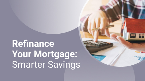 Refinance Your Mortgage: Smarter Savings | Get Your Mortgage for a LilLez!