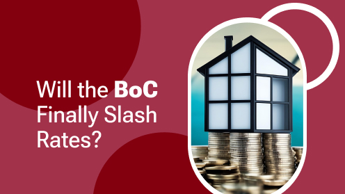 Will the BoC Finally Slash Rates? | Get Your Mortgage for a LilLez!