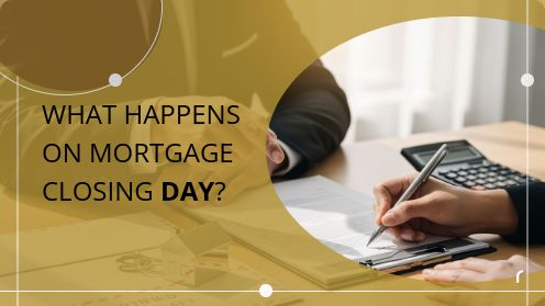 What Happens on Mortgage Closing Day? | Get Your Mortgage for a LilLez!