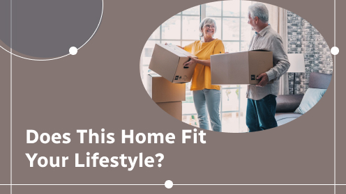 How to Know if a Home Fits Your Lifestyle? | Get Your Mortgage for a LilLez!
