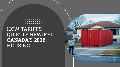 How Tariffs Quietly Rewired Canada’s 2026 Housing | Get Your Mortgage for a LilLez!