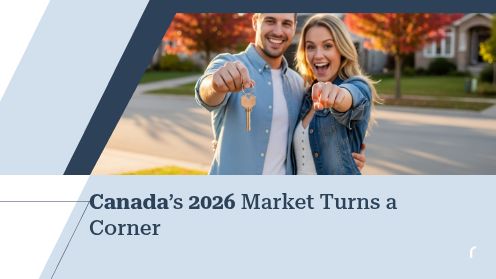 Canada’s 2026 Market Turns a Corner | Get Your Mortgage for a LilLez!
